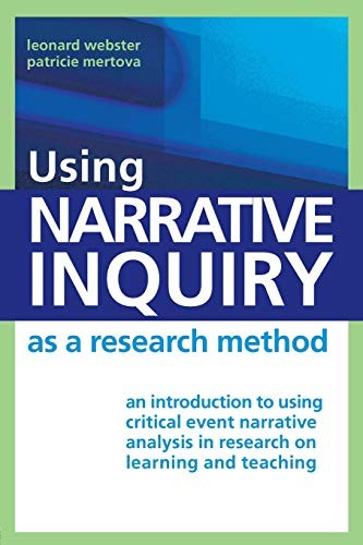 Using Narrative Inquiry as a Research Method