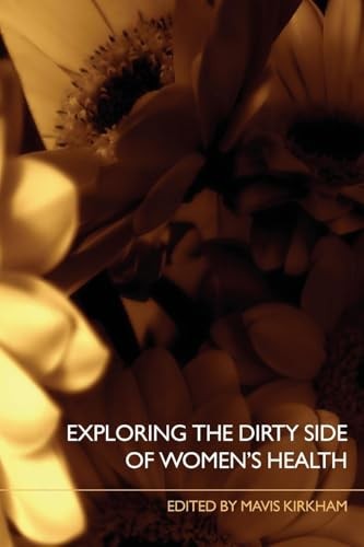 Exploring the Dirty Side of Women's Health