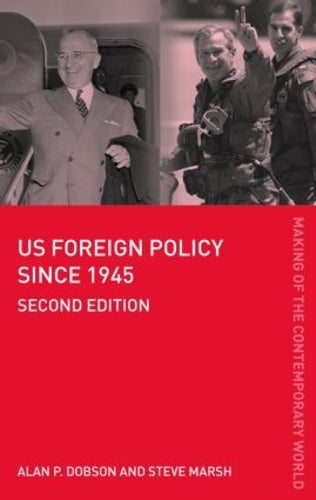 US Foreign Policy since 1945