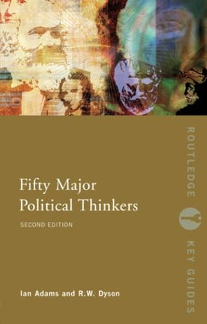 Fifty Major Political Thinkers