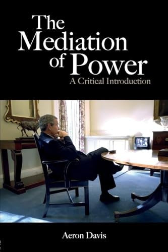 The Mediation of Power