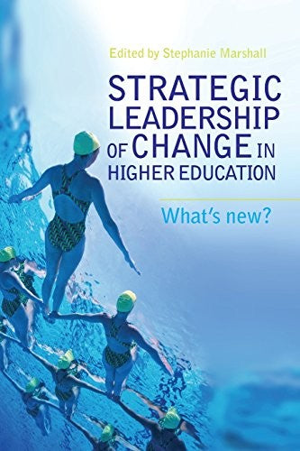 Strategic Leadership of Change in Higher Education