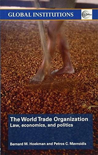 The World Trade Organization (WTO)