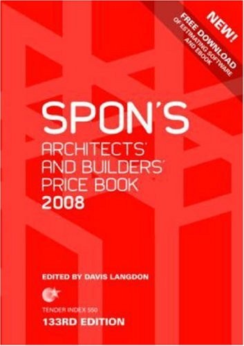 Spon's Architects' and Builders' Price Book 2008