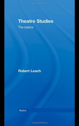 Theatre Studies: The Basics