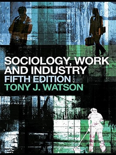 Sociology, Work and Industry
