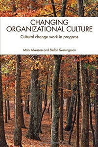 Changing Organizational Culture 