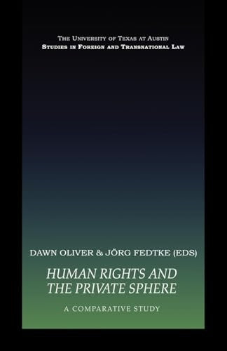 Human Rights and the Private Sphere vol 1