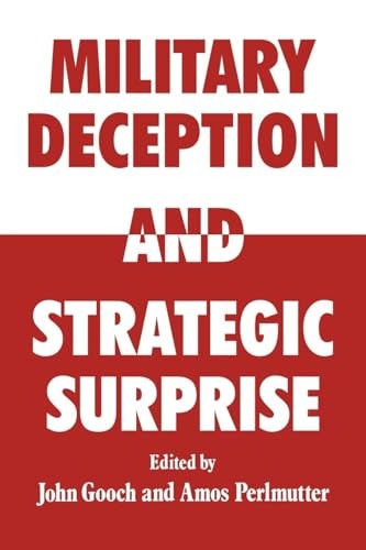 Military Deception and Strategic Surprise!