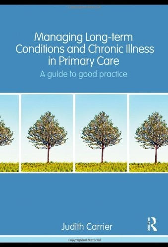 Managing Long-term Conditions and Chronic Illness in Primary Care