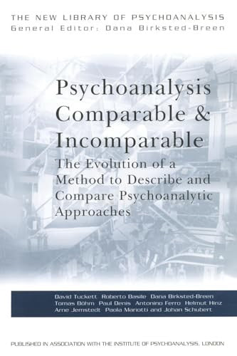 Psychoanalysis Comparable and Incomparable