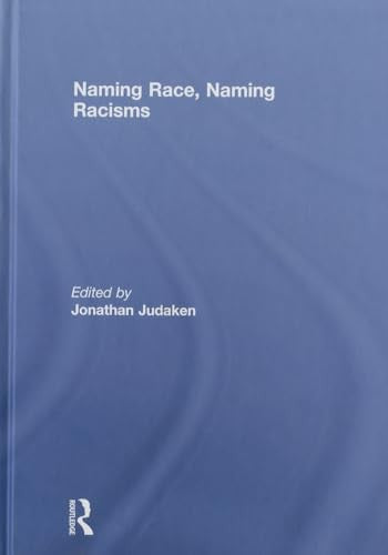 Naming Race, Naming Racisms