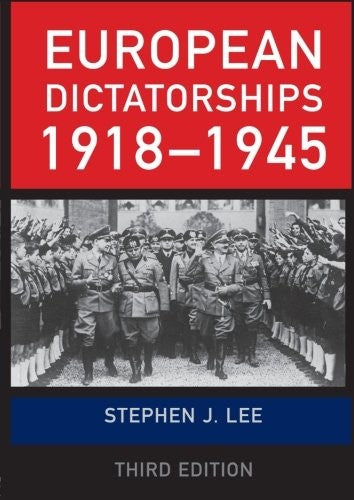 European Dictatorships 19181945