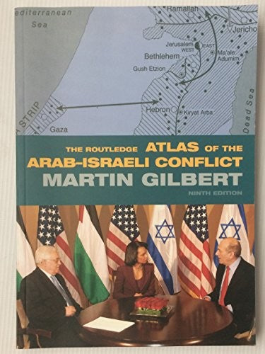The Routledge Atlas of the Arab-Israeli Conflict