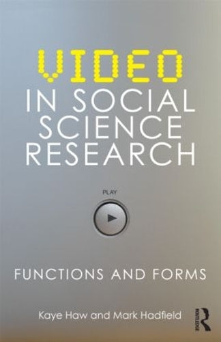 Video in Social Science Research