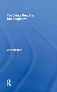 Teaching Reading Shakespeare 