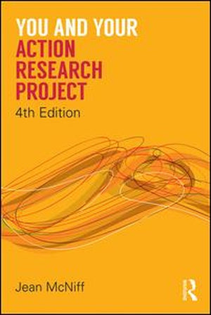 You and Your Action Research Project