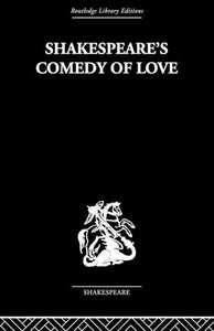 Shakespeare's Comedy of Love 