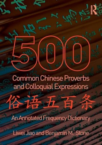 500 Common Chinese Proverbs and Colloquial Expressions