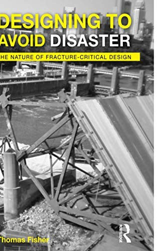 Designing To Avoid Disaster