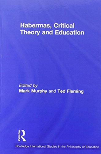 Habermas, Critical Theory and Education