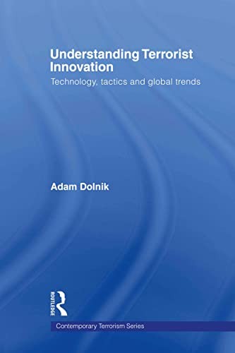 Understanding Terrorist Innovation
