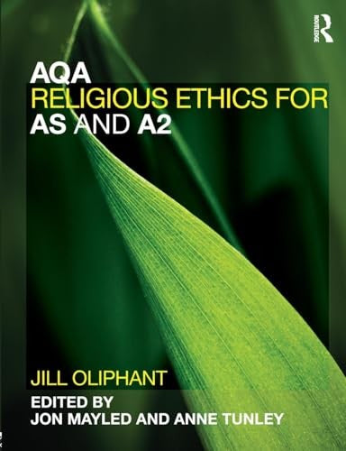 AQA Religious Ethics for AS and A2
