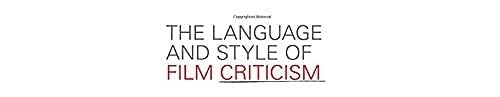 The Language and Style of Film Criticism