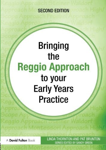 Bringing the Reggio Approach to your Early Years Practice