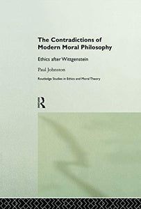 The Contradictions of Modern Moral Philosophy 