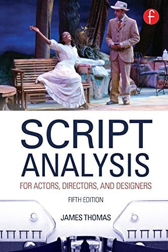 Script Analysis for Actors, Directors, and Designers