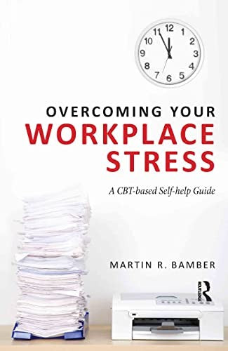 Overcoming Your Workplace Stress