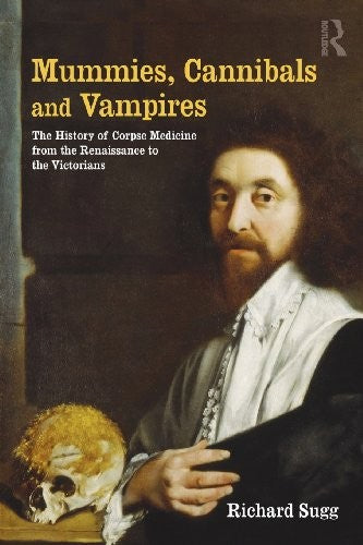 Mummies, Cannibals and Vampires