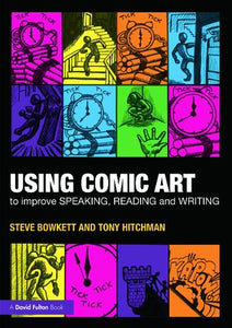 Using Comic Art to Improve Speaking, Reading and Writing 