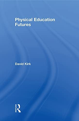 Physical Education Futures
