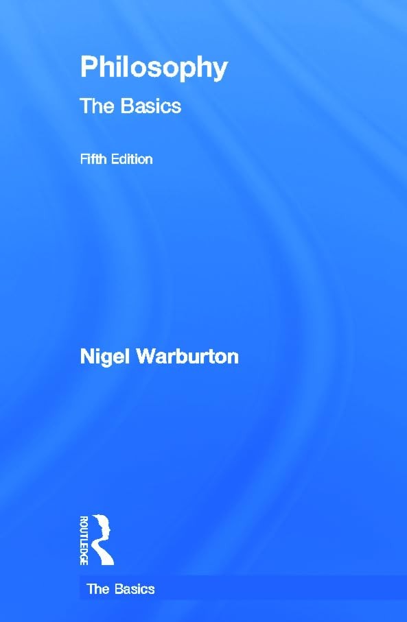 Philosophy: The Basics