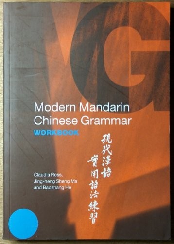 Modern Mandarin Chinese Grammar Workbook