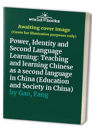 Power, Identity and Second Language Learning