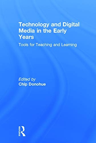 Technology and Digital Media in the Early Years