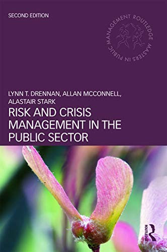 Risk and Crisis Management in the Public Sector