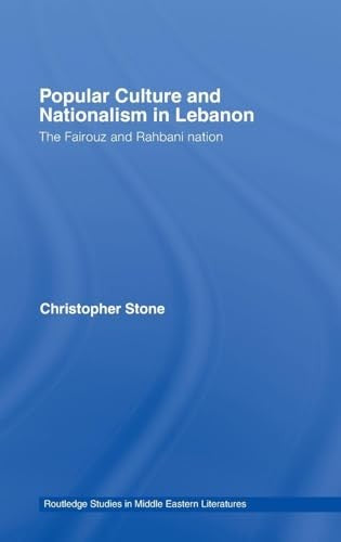 Popular Culture and Nationalism in Lebanon