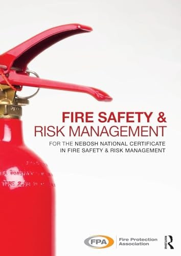 Fire Safety and Risk Management