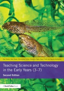 Teaching Science and Technology in the Early Years (3-7) 