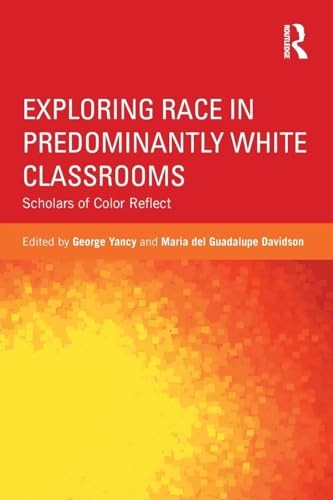 Exploring Race in Predominantly White Classrooms