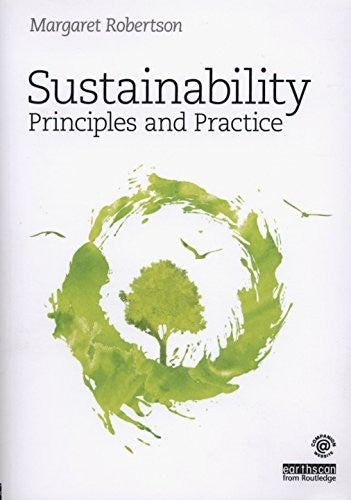 Sustainability Principles and Practice