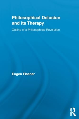 Philosophical Delusion and its Therapy