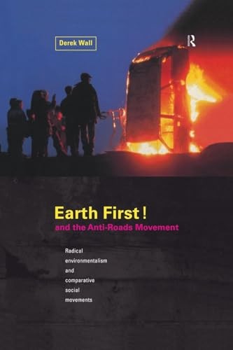 Earth First:Anti-Road Movement