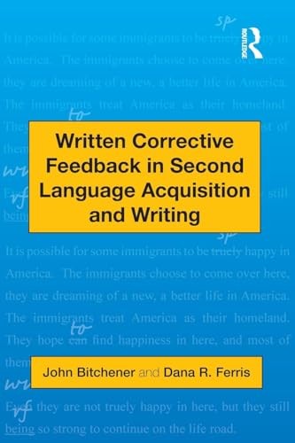Written Corrective Feedback in Second Language Acquisition and Writing