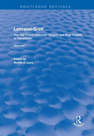 Lancelot-Grail: Volume 1 (Routledge Revivals)