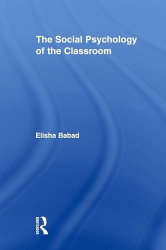 The Social Psychology of the Classroom